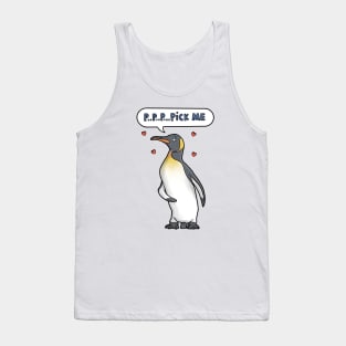 Pick up a penguin Tank Top